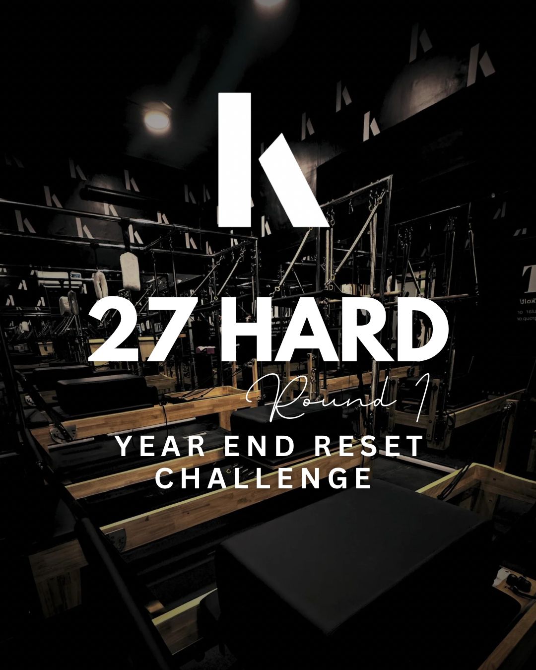 27 Hard K (6 Days) with Kanza